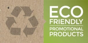 Eco Friendly Promotional Items