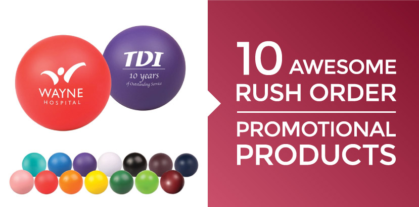 10 Rush Order Promotional Products