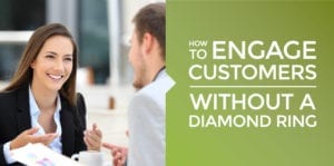 How to Engage Customers