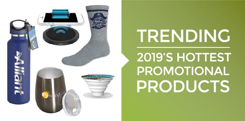 2019 Hottest Promotional Products