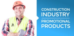 Construction Industry Promotional Products