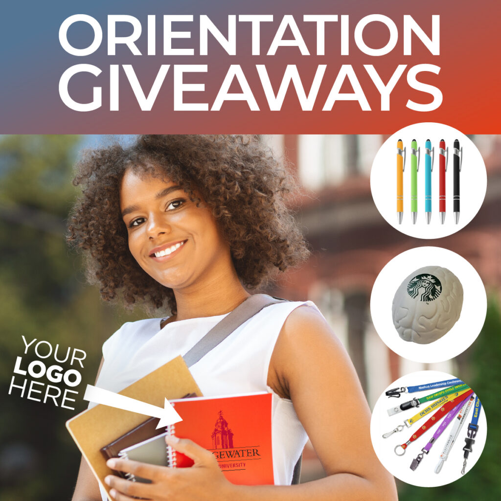 College Orientation giveaways