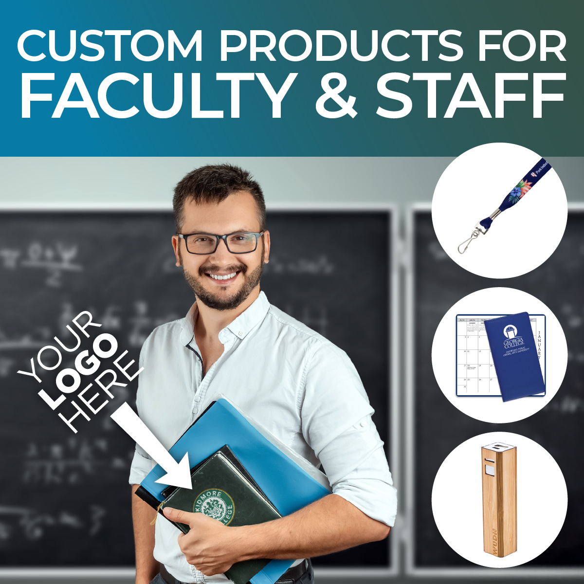 Custom products for faculty & staff
