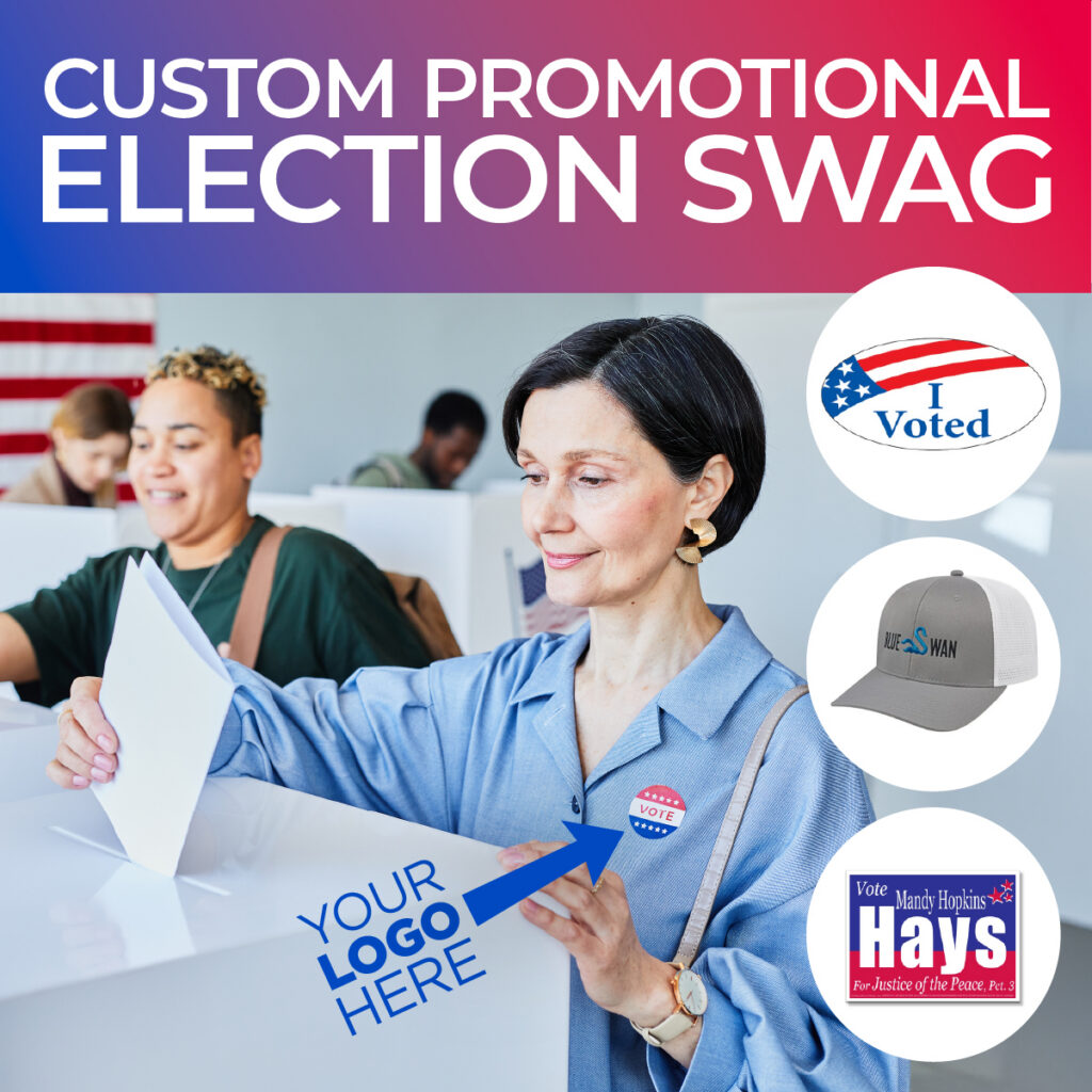 Custom Promotional Election Swag