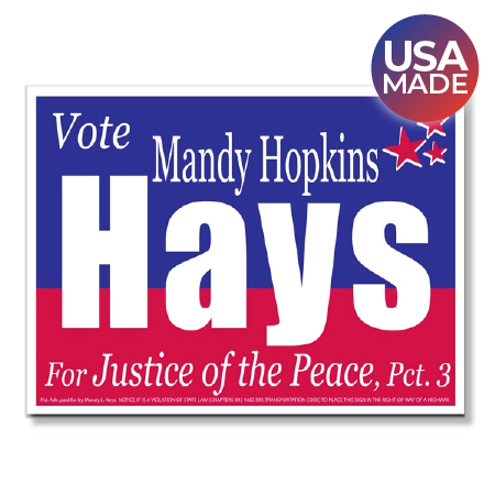 Lawn sign made in the USA